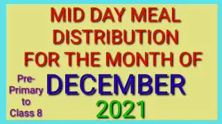 Mid Day Meal Distribution For The Month  Of December 2021