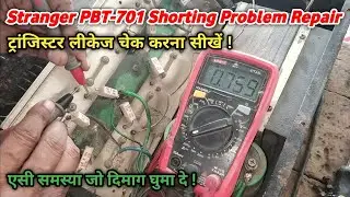 Stranger PBT-701 Shorting Problem Repair