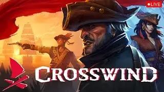 Can This New Pirate Survival Game be the One!? Crosswind Early Alpha Playtest Live
