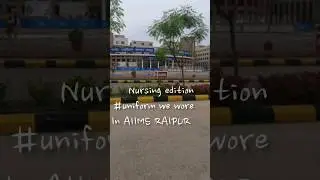 Uniform we wore in AIIMS RAIPUR#aiimsraipur #nursingstudent #ytshorts
