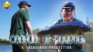 Making It Happen - Carp Fishing on Limited Time