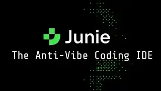 Junie The Anti-Vibe Coding IDE