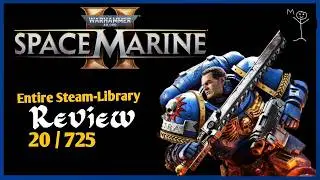 Space Marine 2 Review | Reviewing my entire Steam Library #20