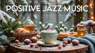 Positive Jazz Music 🌿 Gentle Bossa Nova Coffee Ambience for Peaceful Focus and Happy Mood