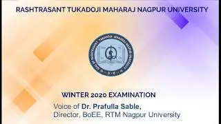 RTMNU Winter Exam-2020 Instructions | Voice of Dr. Prafulla Sable | Director, BoEE, RTM Nagpur Univ.