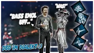 Dead by Daylight, aber im pfälzischen Dialekt! | Surv | Dead by Daylight