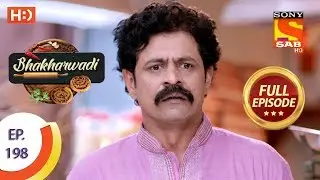 Bhakharwadi - Ep 198 - Full Episode - 13th November, 2019