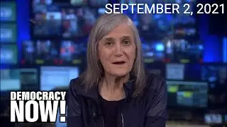 Top U.S. & World Headlines &mdash; September 2, 2021