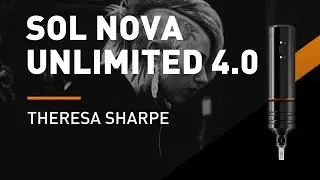 Cheyenne SOL Nova Unlimited 4.0 // Tattoo Artist Teresa Sharpe