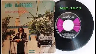 QUIM BARREIROS - BAILE MANDADO -  ANO 1973