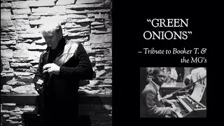 GREEN ONIONS - TRIBUTE TO BOOKER T & THE MG'S - AKAI EWI DEMO