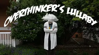The Imperfectionists - Overthinker's Lullaby (Official Music Video)