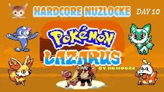 DAY 10 - POK&Eacute;MON LAZARUS, Brand New by Nemo622! HARDCORE NUZLOCKE (Attempt 15)