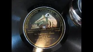 An Englishman's Home - Guy du Maurier - WW1 Threat of Invasion Play - 78 rpm