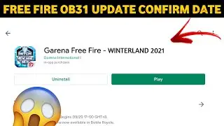 FREE FIRE OB 31 UPDATE DATE 🤯 FREE FIRE NEW UPDATE KAB AAYEGA OB 31 - FREE FIRE WINTERLAND 2021