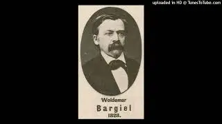 Woldemar Bargiel - Suite in G Minor for Solo Piano, Op. 31 - ( 1865 )