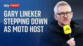 BBC confirms Gary Lineker will step down as Match Of The Day presenter