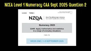 NCEA Numeracy CAA 2025 Term 3 Week 1 Question 2