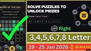 Theme Market Trends WOTD | Binance Crypto WODL Answers Today | All Letters WOTD19 - 25 Jan 2026