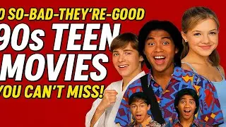 10 So-Bad-They're-Good '90s Teen Movies You Can't Miss!