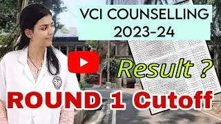 Round 1 Result Cutoff | VCI Counselling 2023-24 | My Vet Journey #veterinary #new #neet#vet#newvideo