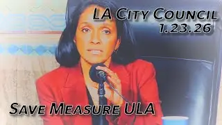 LA City Council - Save Measure ULA - January 2026