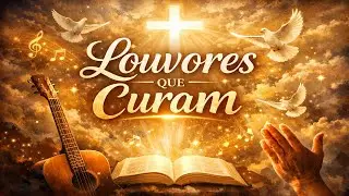 Louvores que Curam