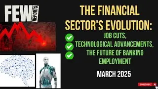 The Financial Sector's Evolution