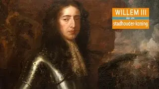 Willem III, stadhouder-koning, Prins van Oranje - een introductie