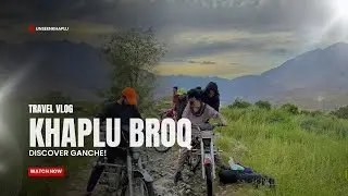 We Discovered a SECRET Paradise in Pakistan! (Khaplu Vlog) Unseen Khaplu