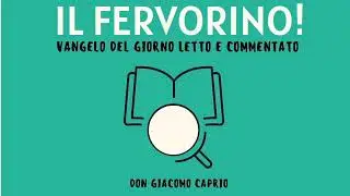 IL FERVORINO! - LC1,16-38 [L'Annunciazione]