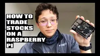How to trade stocks on a Raspberry Pi