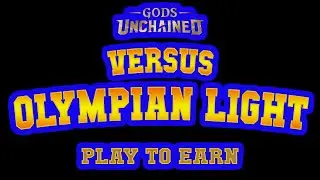 Play to Earn: Aggro War / Zoo War versus Olympian Light - Gods Unchained