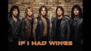 If I Had Wings | 80's style rock music ballad