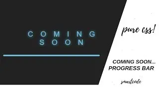 COMING SOON... Progress Bar | No Plug-in | CSS3 -Tutorial