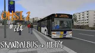 OMSI2  #224  [HD] SKANDALBUS UND HETZE - Let's Play Omsi 2