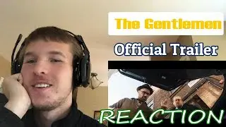 The Gentlemen | Official Trailer REACTION