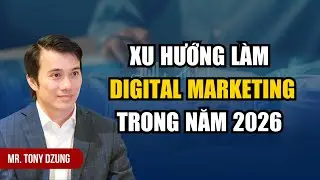 XU HƯỚNG L&Agrave;M DIGITAL MARKETING TRONG NĂM 2026 CEO KH&Ocirc;NG THỂ BỎ QUA
