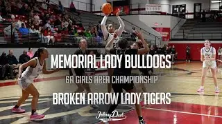 Edmond Memorial Lady Bulldogs vs Broken Arrow Lady Tigers | 2024 6A Area Girls Championship