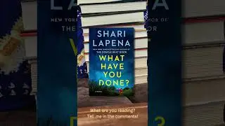 📚 Currently reading: What Have You Done?  #booktok #booktube #books