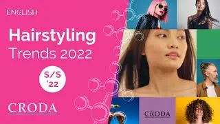 The Resurgence of Hairstyling - Top Trends to Watch in 2022
