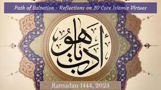 Path of Salvation: Ep 4 Zikr (Invocation, Remembrance of Allah) Part 1/4
