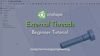 Onshape - External threads