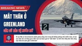 Căn Cứ Pituffik Greenland: &ldquo;Mắt Thần&rdquo; Cảnh B&aacute;o T&ecirc;n Lửa Bảo Vệ Mỹ