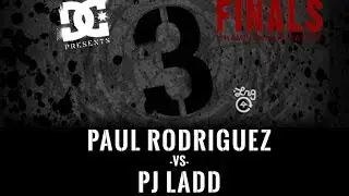 Paul Rodriguez Vs PJ Ladd: BATB3 - Championship  Battle