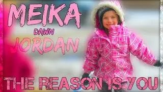Meika Dawn Jordan || Reason