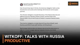 Witkoff: Talks with Russia productive