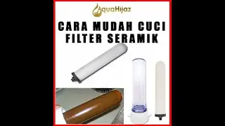 Cara cuci filter seramik