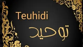&Ccedil;far&euml; &euml;sht&euml; Teuhidi | njohja dhe kuptimi i Teuhidit | r&euml;nd&euml;sia dhe v&euml;rtet&euml;sia e Teuhidit