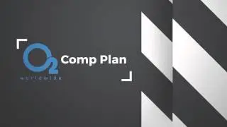 O2 Worldwide Two Team Compensation Plan